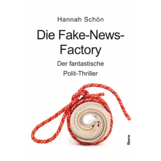 Die Fake-News-Factory
