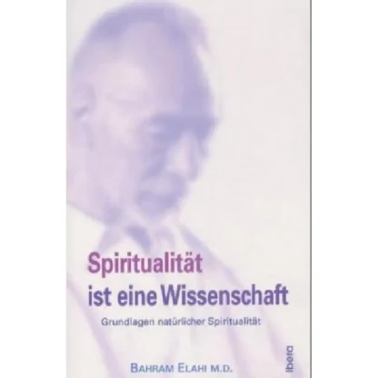 Spiritualität ist eine Wissenschaft