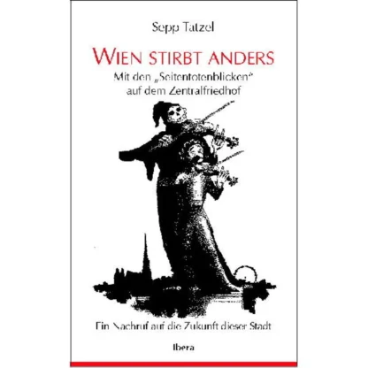 Wien stirbt anders