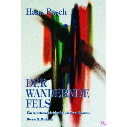 Der wandernde Fels
