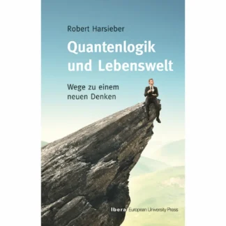 Quantenlogik und Lebenswelt
