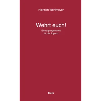Wehrt euch!